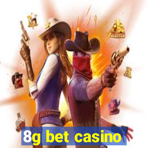 8g bet casino